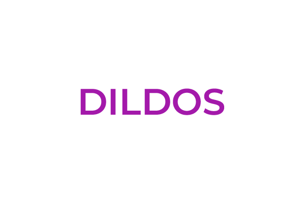 DILDOS
