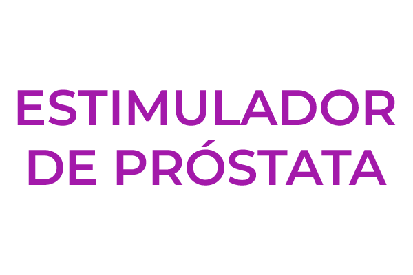ESTIMULADOR DE PRÓSTATA