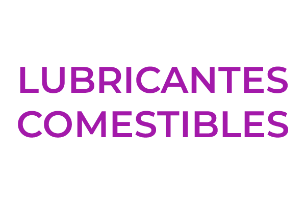 LUBRICANTES COMESTIBLES